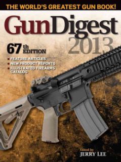Gun Digest 2013 (Paperback) Today $22.56