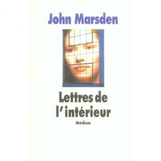 Lettres de linterieur   Achat / Vente livre John Marsden pas cher