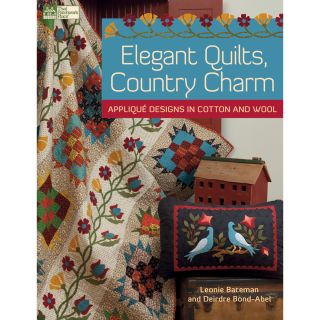 That Patchwork Place Elegant Quilts, Country Charm Today $22.99