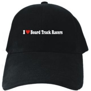 I love Board Track Racers Black Baseball Cap Unisex