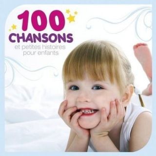 100 CHANSONS ET PETITES HISTOIRES POUR ENFANTS   Achat CD  