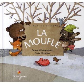 LA MOUFLE   Achat / Vente livre Florence Desnouveaux   Cecile