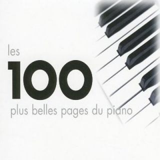 LES 100 PLUS BELLES PAGES DU PIANO – Compilation   Achat CD