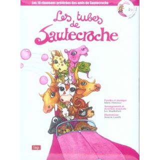 LES TUBES DE SAUTECROCHE   Achat / Vente livre Marie Henchoz pas cher