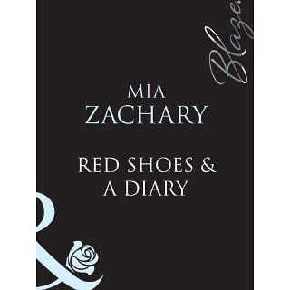 Red Shoes & A Diary (Mills & Boon Blaze) eBook Mia