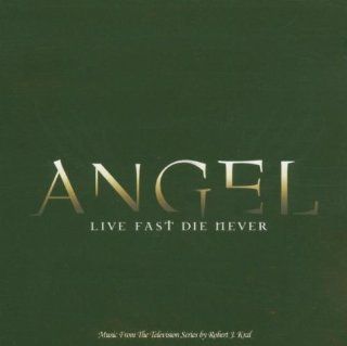 Angel   Live Fast, Die Never Musik