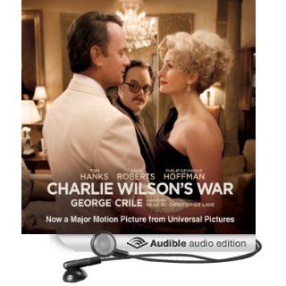 Charlie Wilsons War The Extraordinary Story of the Largest Covert