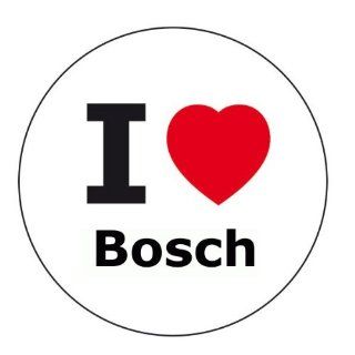 love Bosch Aufkleber   6 cm Durchmesser Auto