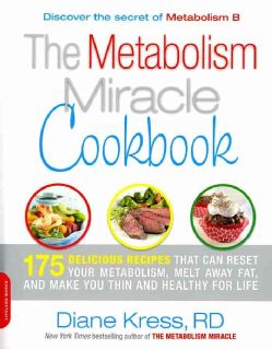 The Metabolism Miracle Cookbook 175 Delicious Recipes That Can Reset