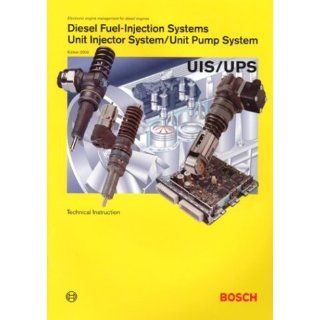 Diesel Fuel Injection Systems Unit Injector System Bosch Technical